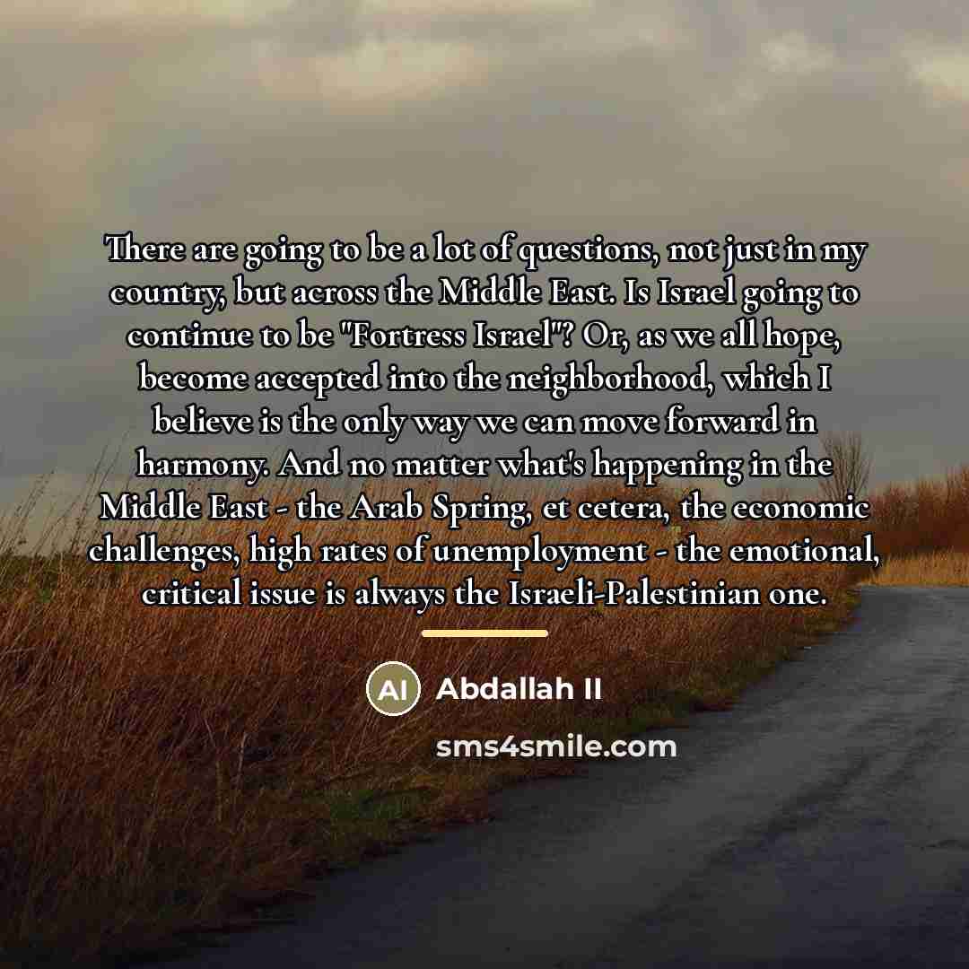 “There are going to be a lot of questions, not…” quote by Abdallah II