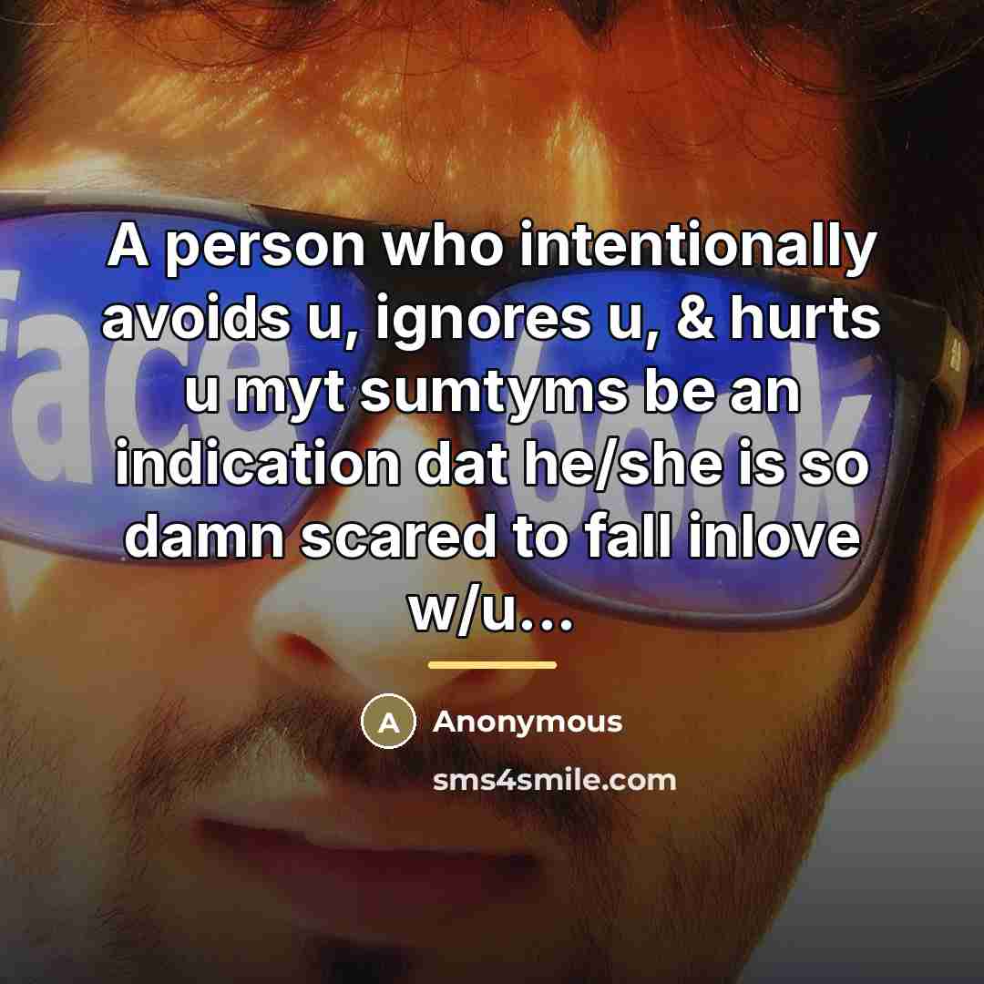 “A person who intentionally avoids u, ignores u, & hurts…” quote by Anonymous