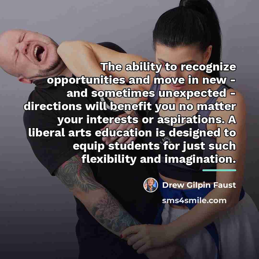 “The ability to recognize opportunities and move in new -…” quote by Drew Gilpin Faust