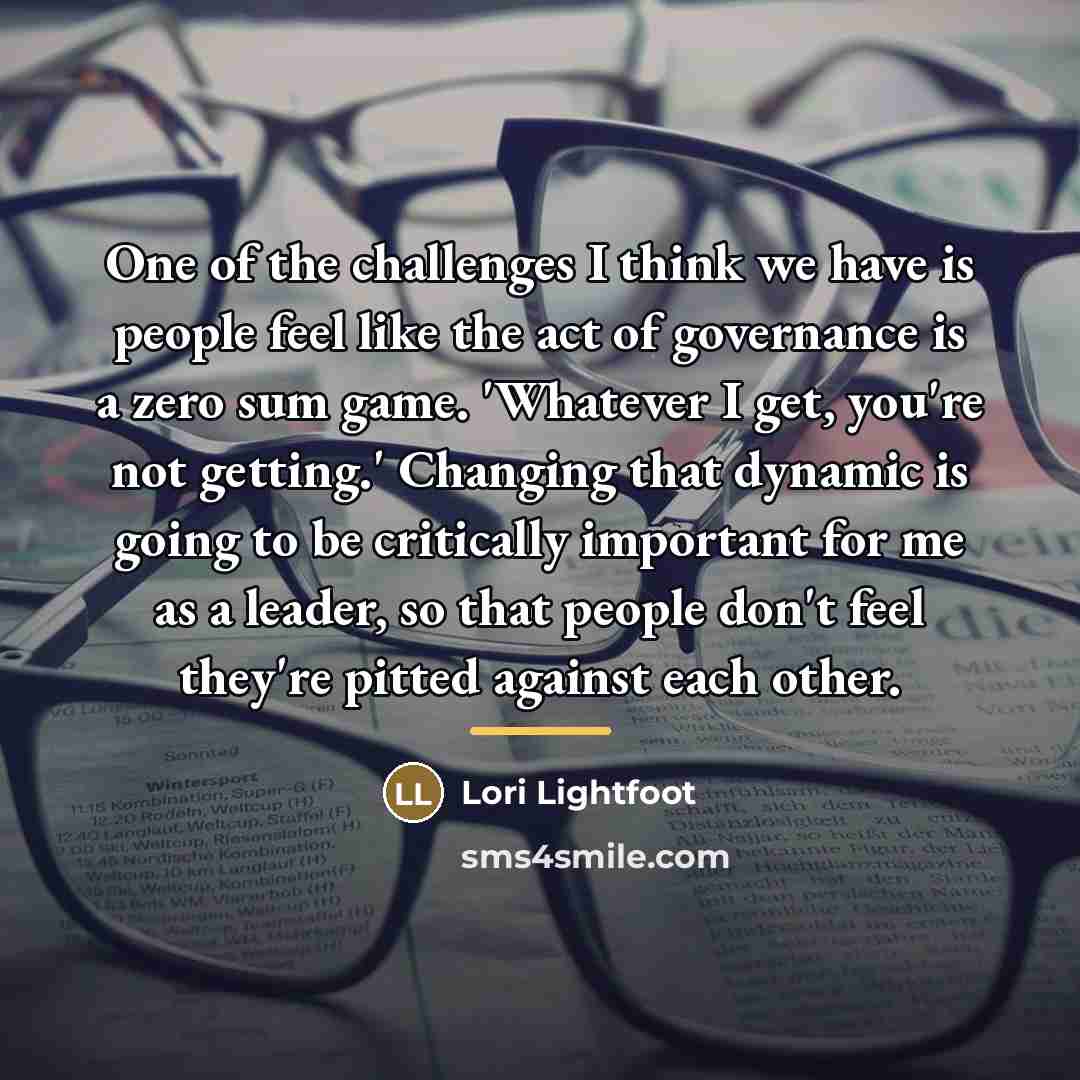 “One of the challenges I think we have is people…” quote by Lori Lightfoot