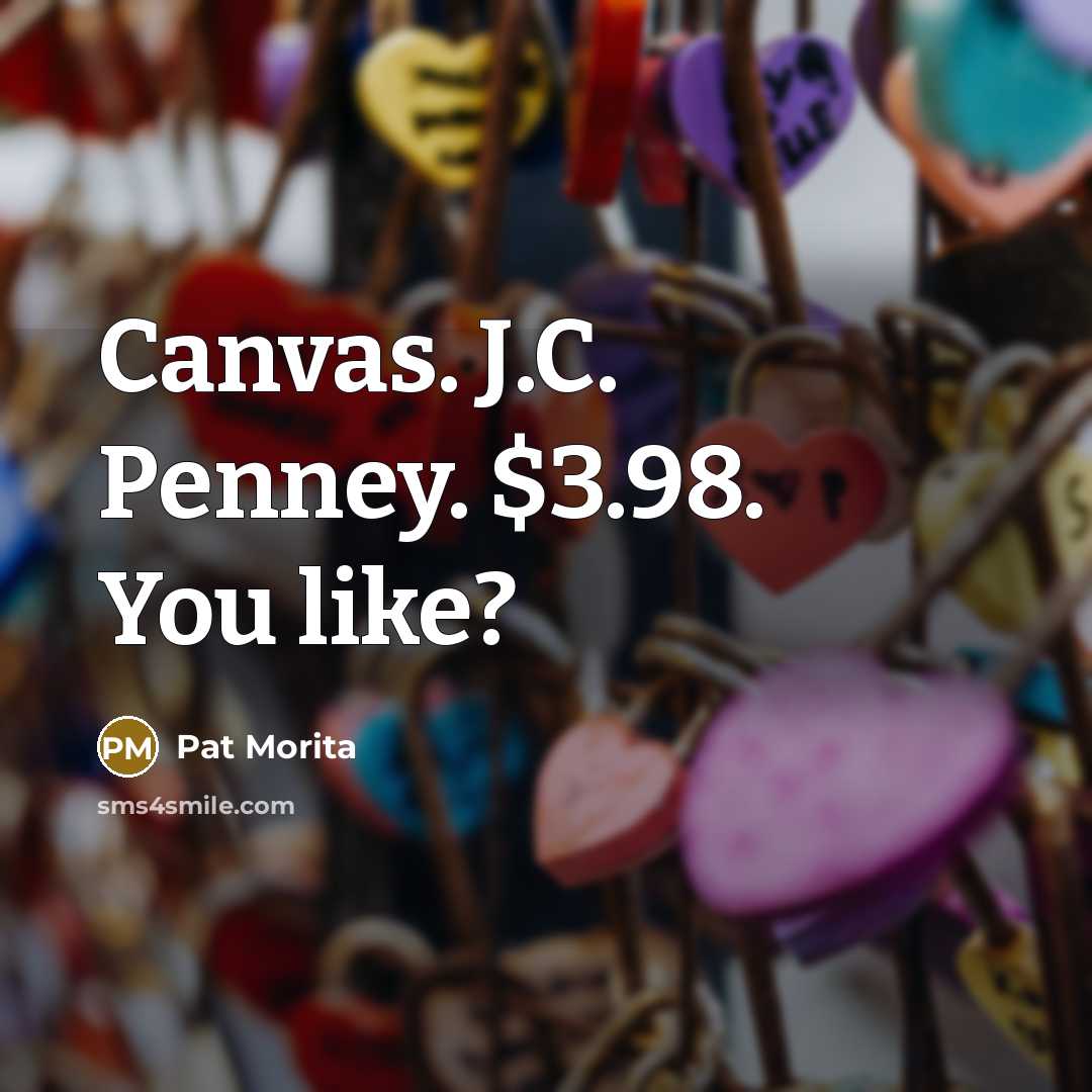 “Canvas. J.C. Penney. $3.98. You like?…” quote by Pat Morita