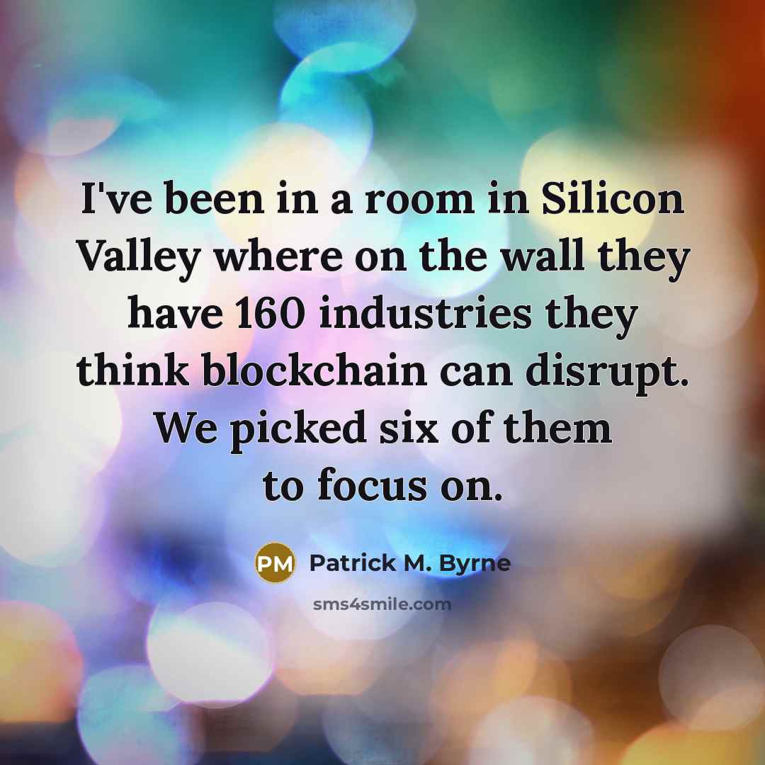 “I've been in a room in Silicon Valley where on…” quote by Patrick M. Byrne