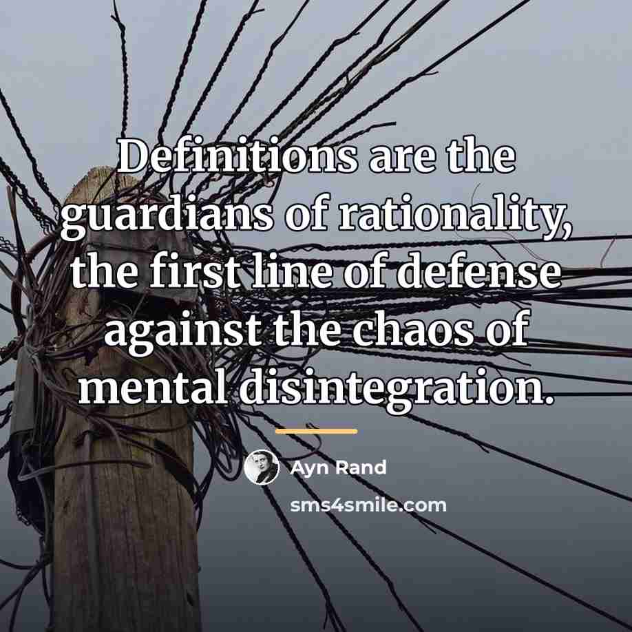 “Definitions are the guardians of rationality, the first line of…” quote by Ayn Rand