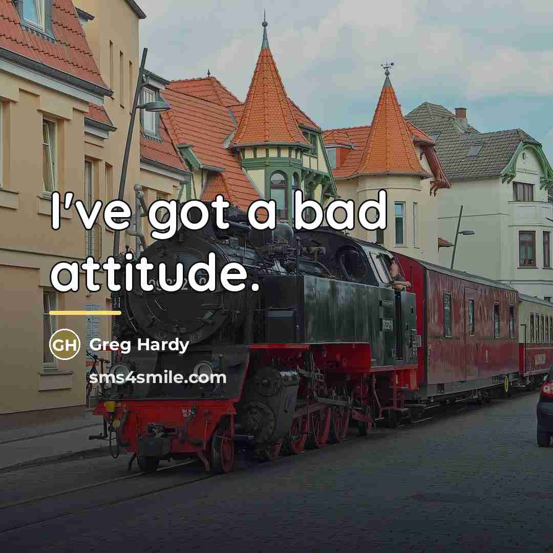 “I've got a bad attitude.…” quote by Greg Hardy