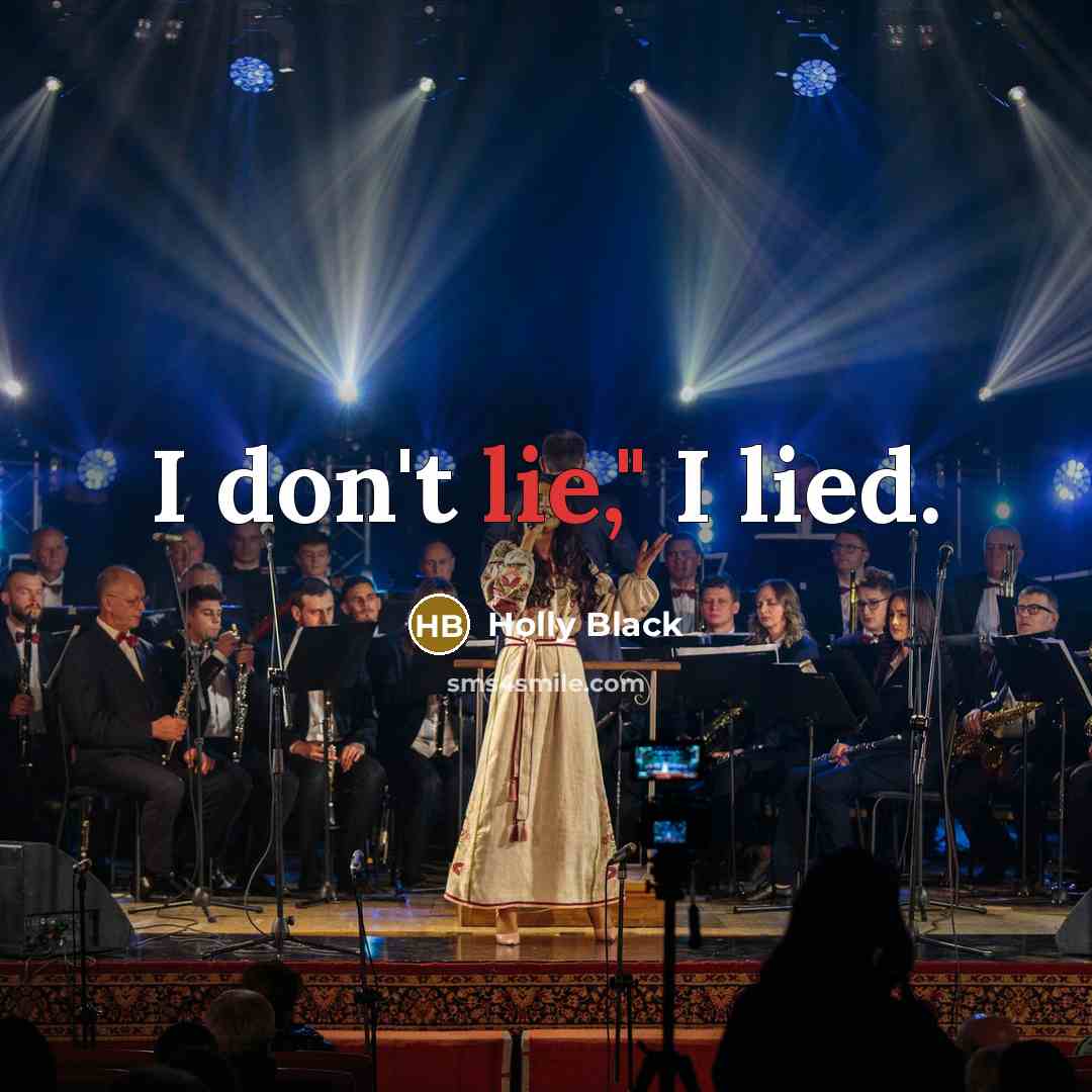 “I don't lie," I lied.…” quote by Holly Black
