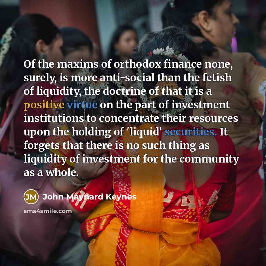 “Of the maxims of orthodox finance none, surely, is more…” quote by John Maynard Keynes