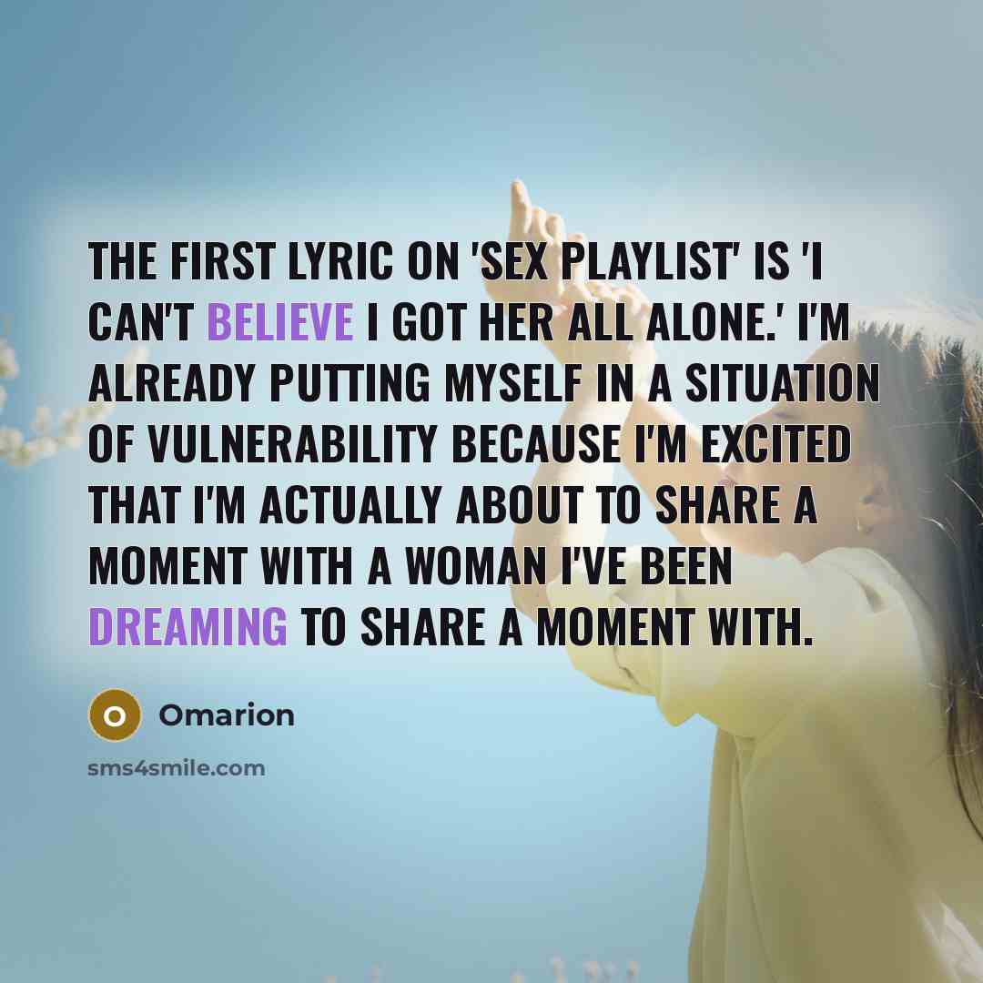 “The first lyric on 'Sex Playlist' is 'I can't believe…” quote by Omarion