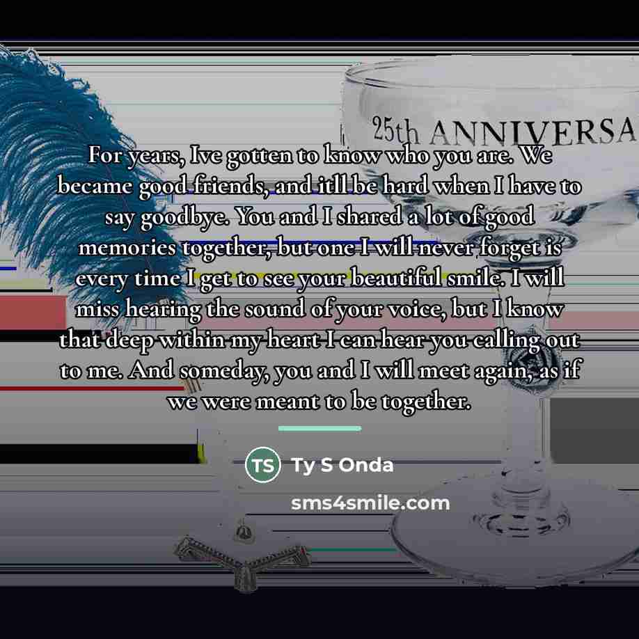 “For years, Ive gotten to know who you are. We…” quote by Ty S Onda