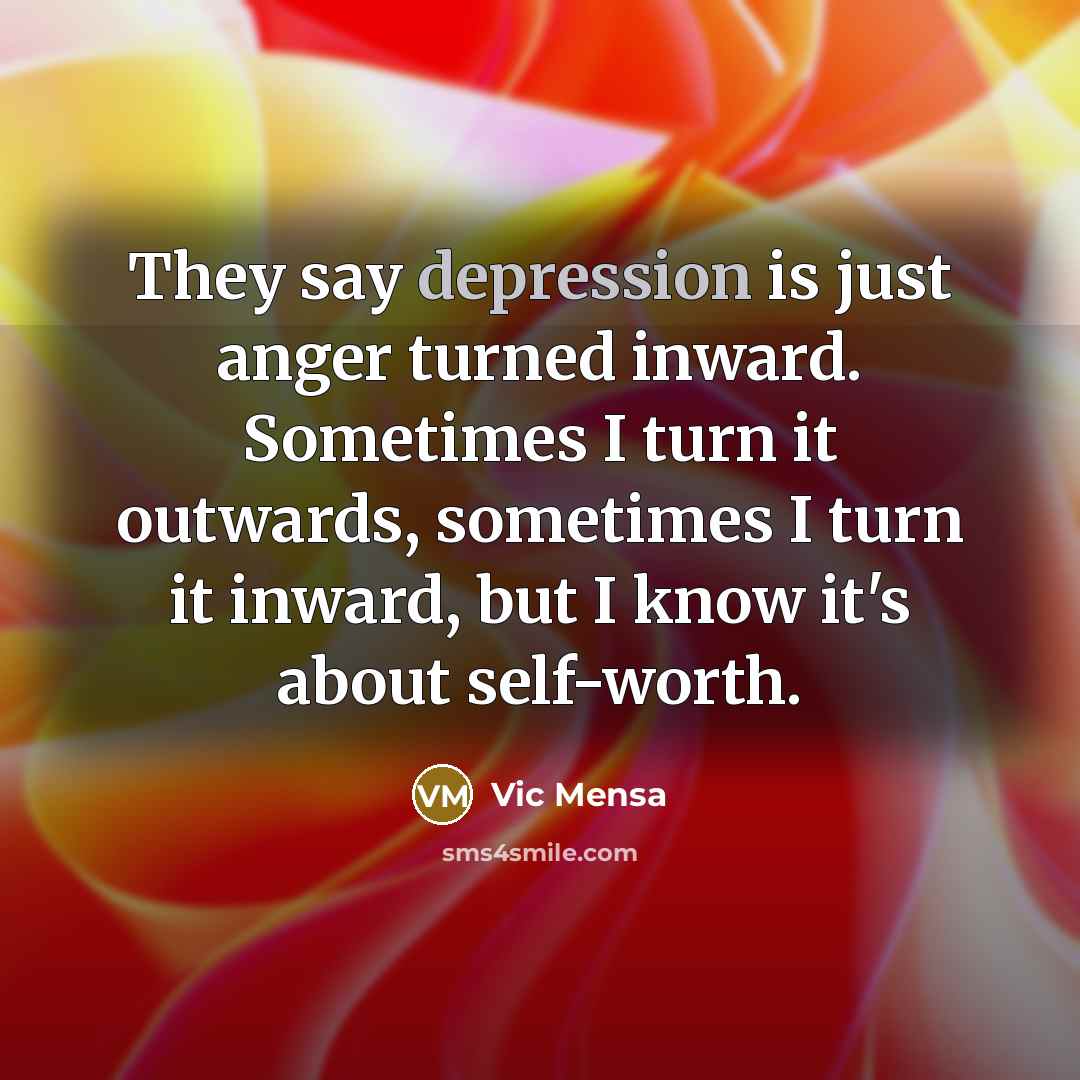 “They say depression is just anger turned inward. Sometimes I…” quote by Vic Mensa