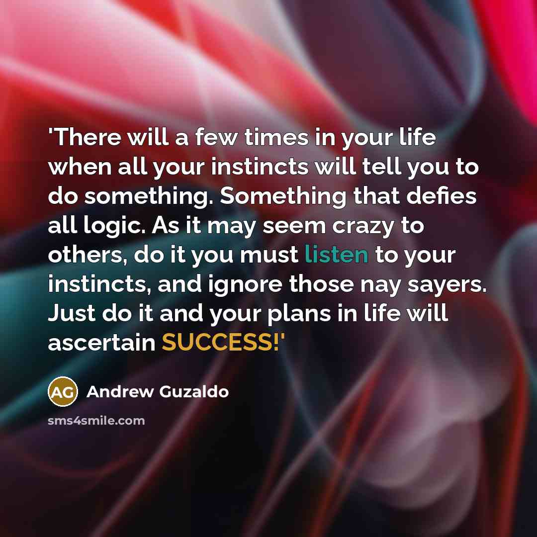 “'There will a few times in your life when all…” quote by Andrew Guzaldo