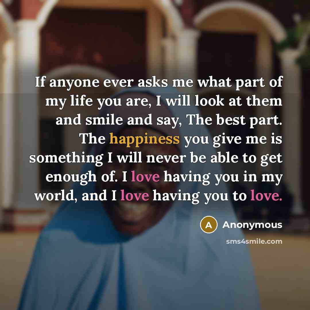 “If anyone ever asks me what part of my life…” quote by Anonymous