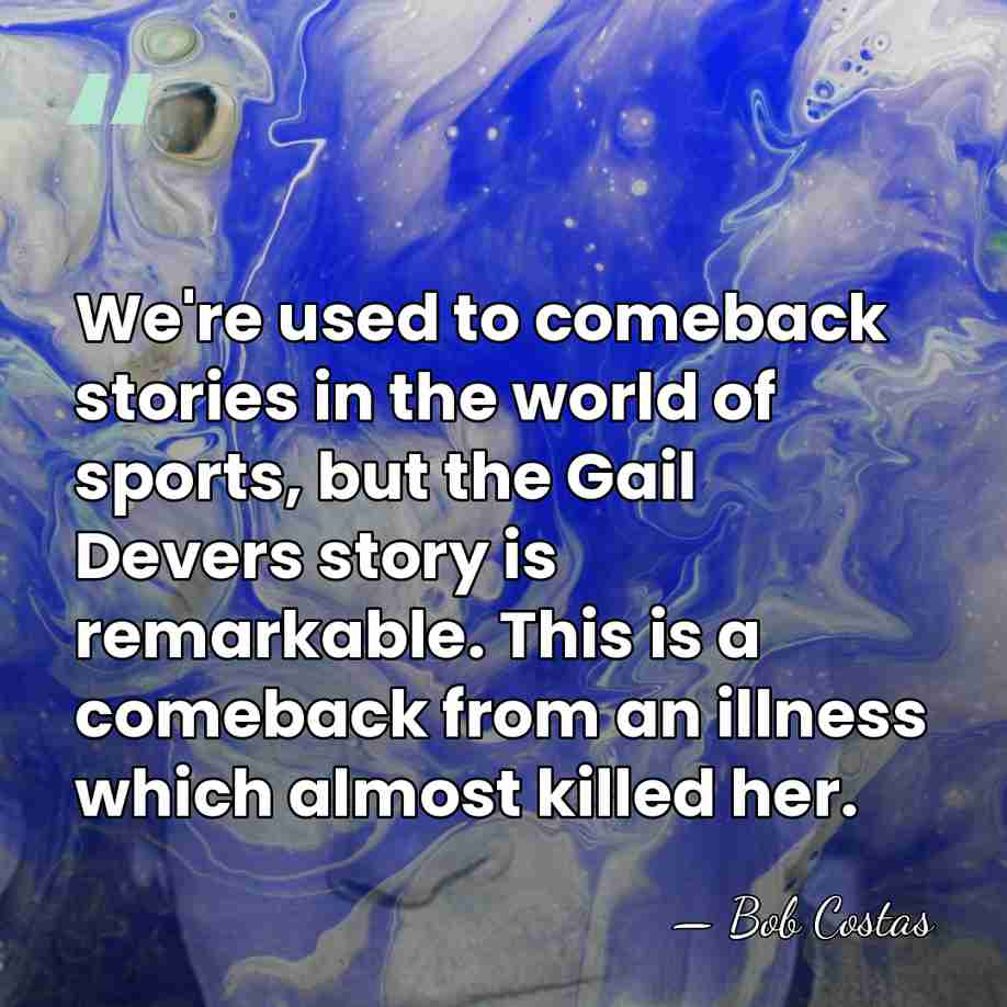We're used to comeback stories in the world of sports, but the&hellip; - Bob Costas