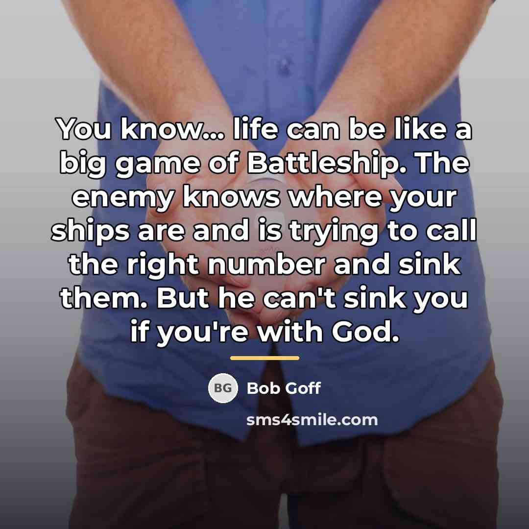 “You know... life can be like a big game of…” quote by Bob Goff