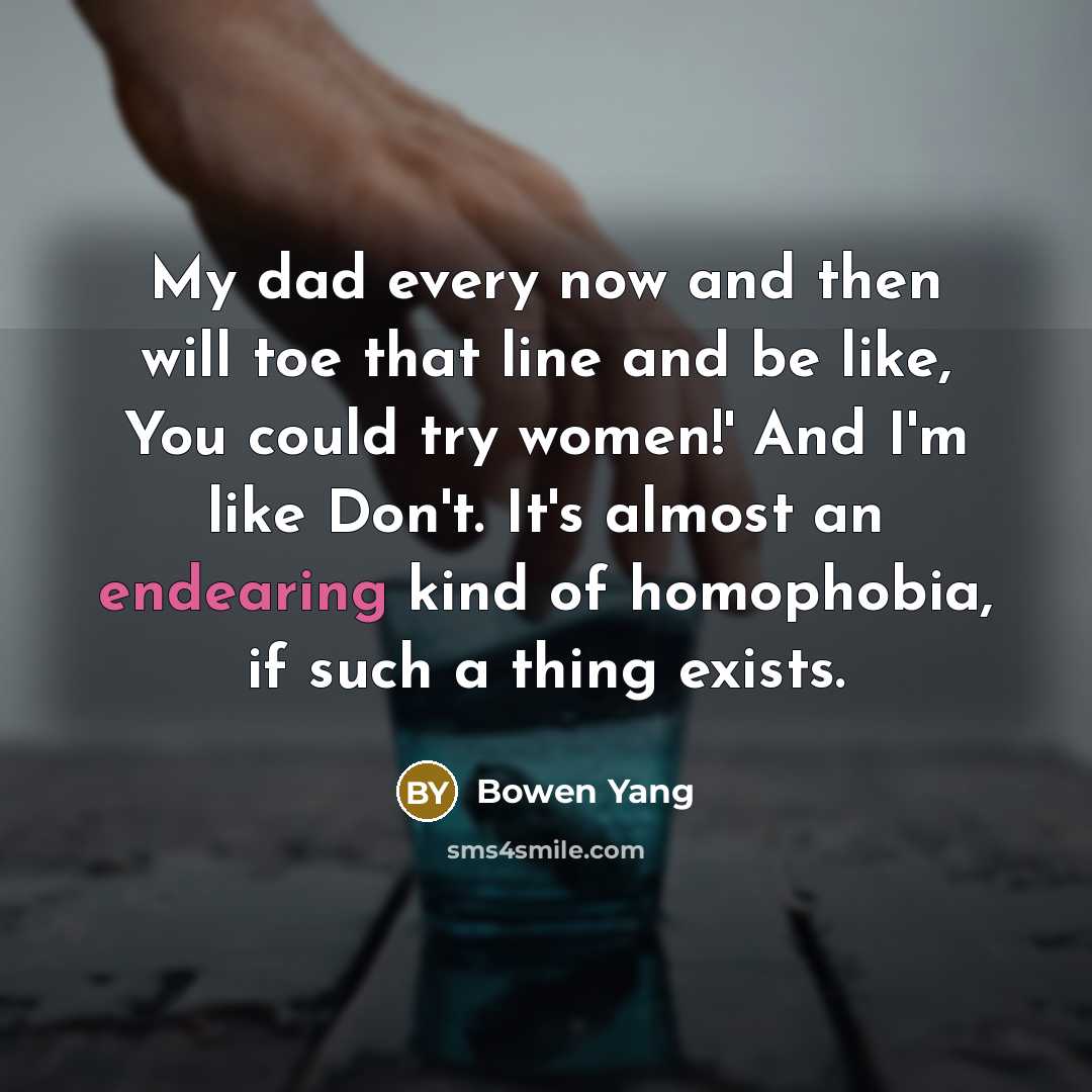“My dad every now and then will toe that line…” quote by Bowen Yang