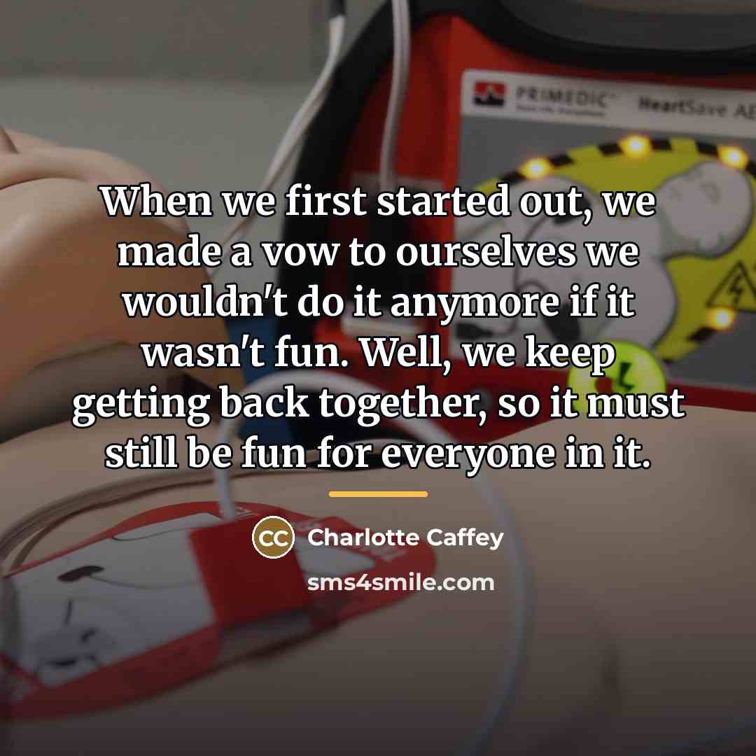 “When we first started out, we made a vow to…” quote by Charlotte Caffey