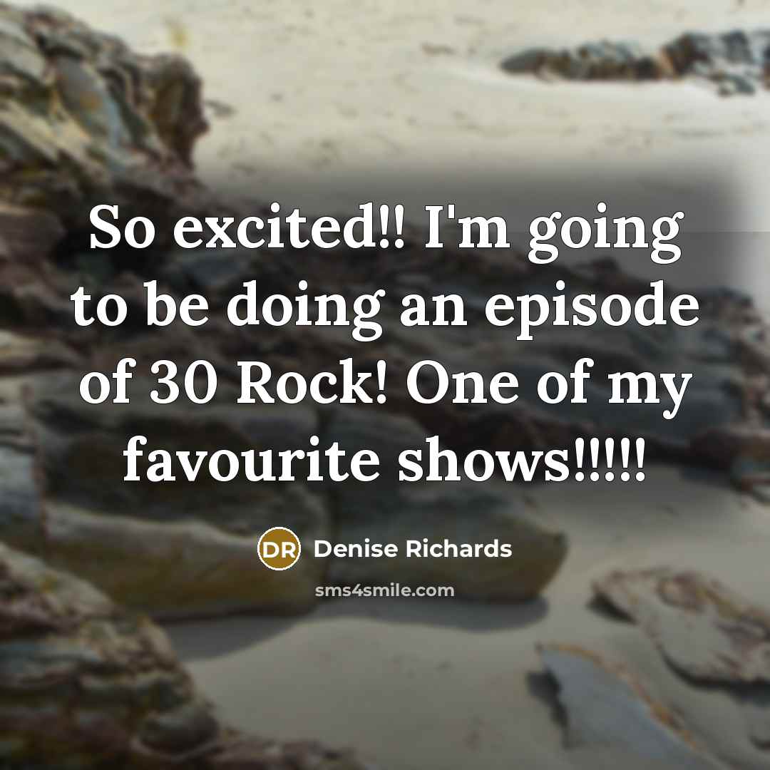 “So excited!! I'm going to be doing an episode of…” quote by Denise Richards