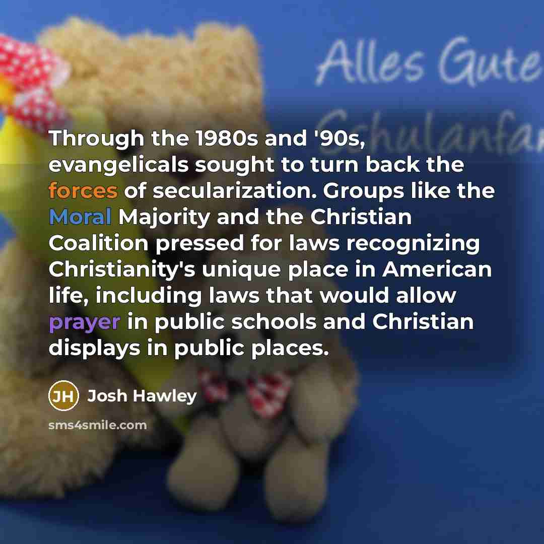 “Through the 1980s and '90s, evangelicals sought to turn back…” quote by Josh Hawley