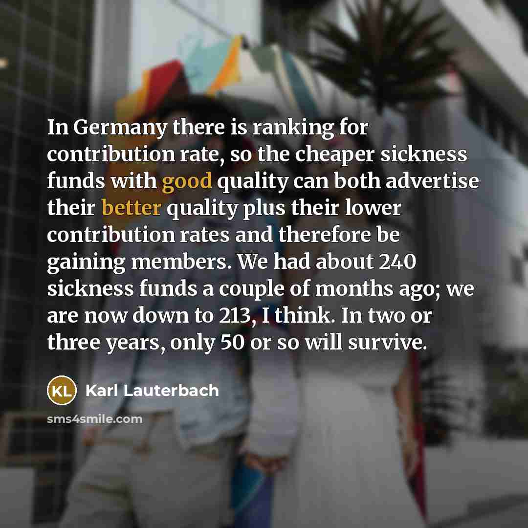 “In Germany there is ranking for contribution rate, so the…” quote by Karl Lauterbach