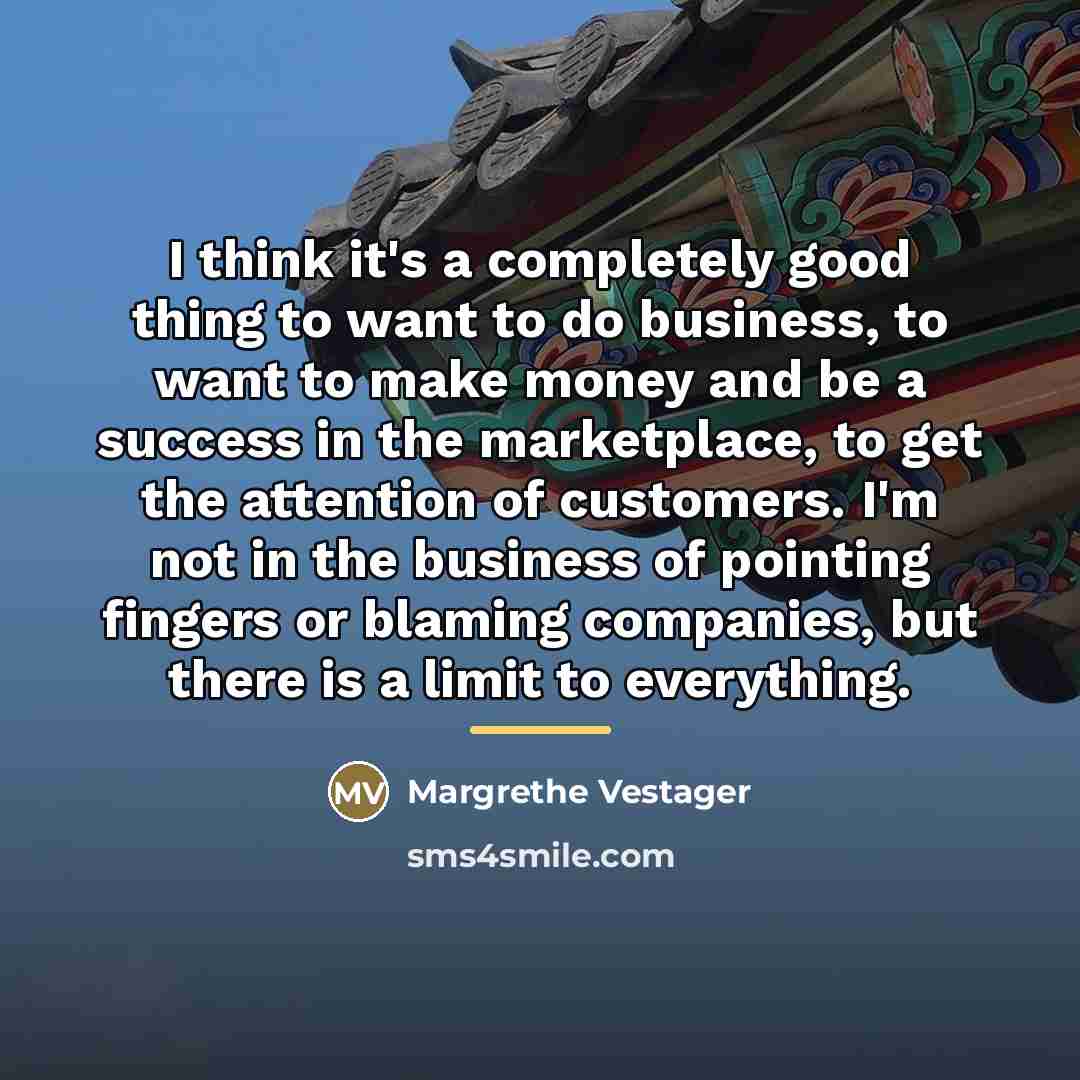 “I think it's a completely good thing to want to…” quote by Margrethe Vestager