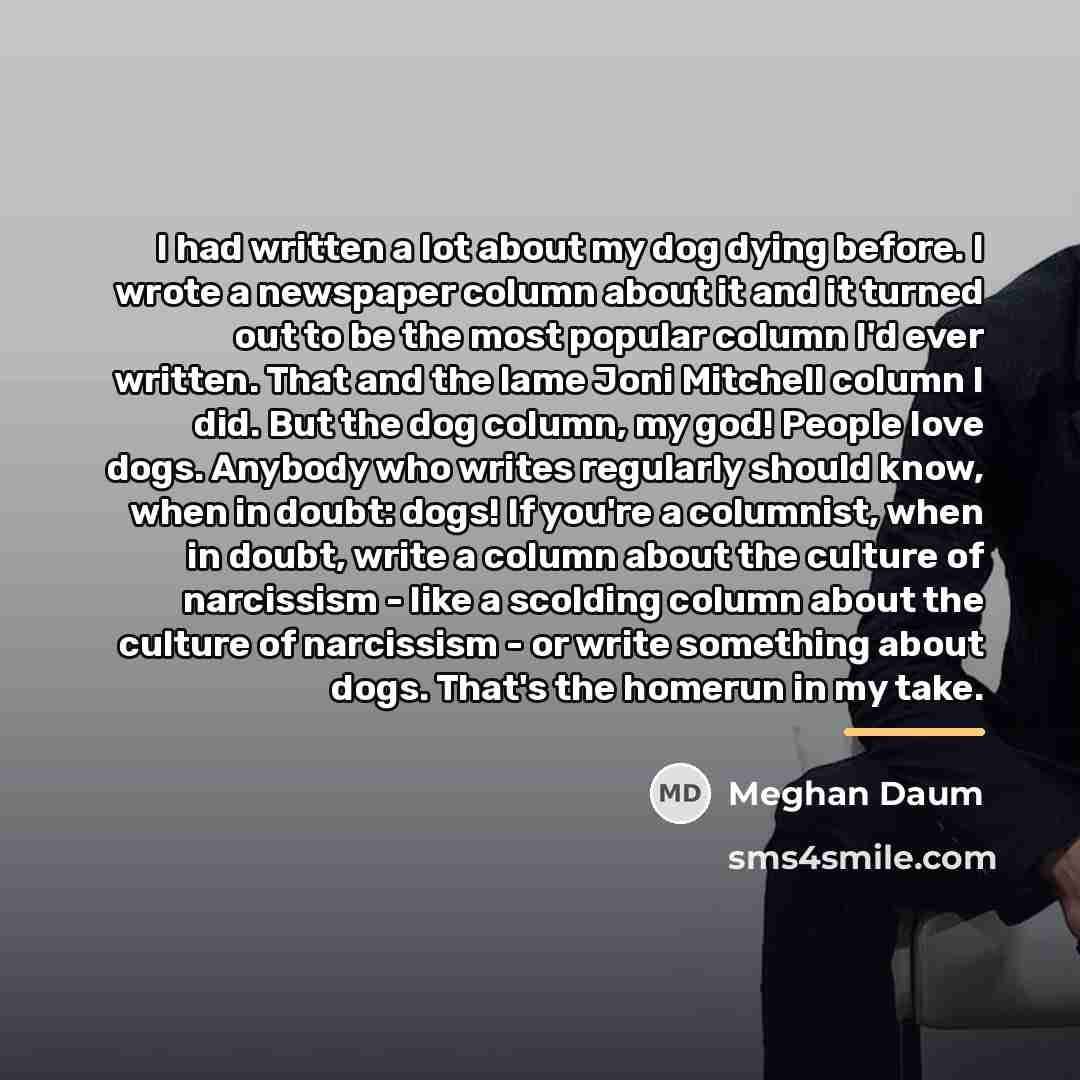 “I had written a lot about my dog dying before.…” quote by Meghan Daum