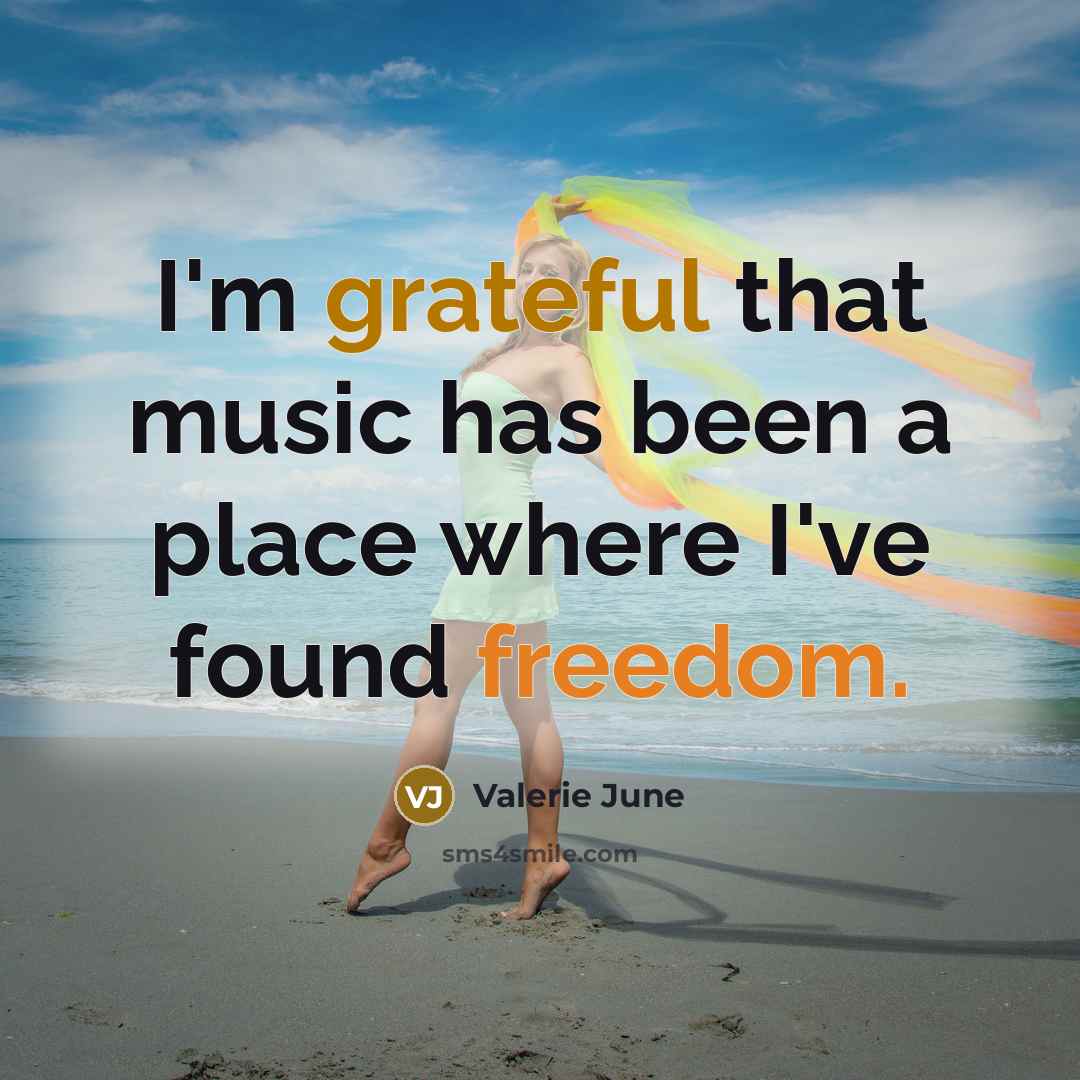 “I'm grateful that music has been a place where I've…” quote by Valerie June