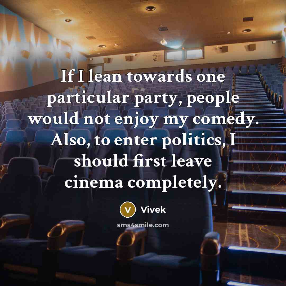 “If I lean towards one particular party, people would not…” quote by Vivek
