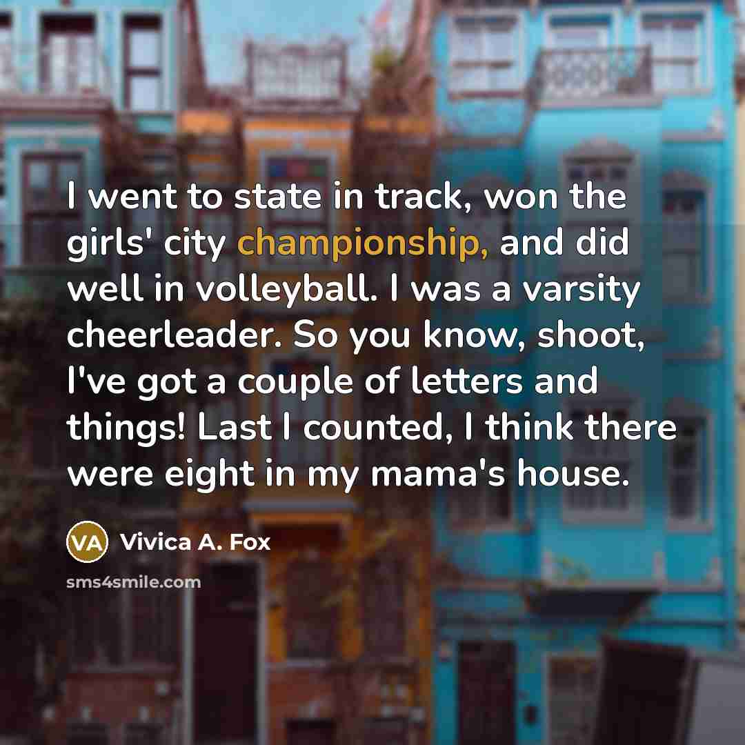 “I went to state in track, won the girls' city…” quote by Vivica A. Fox