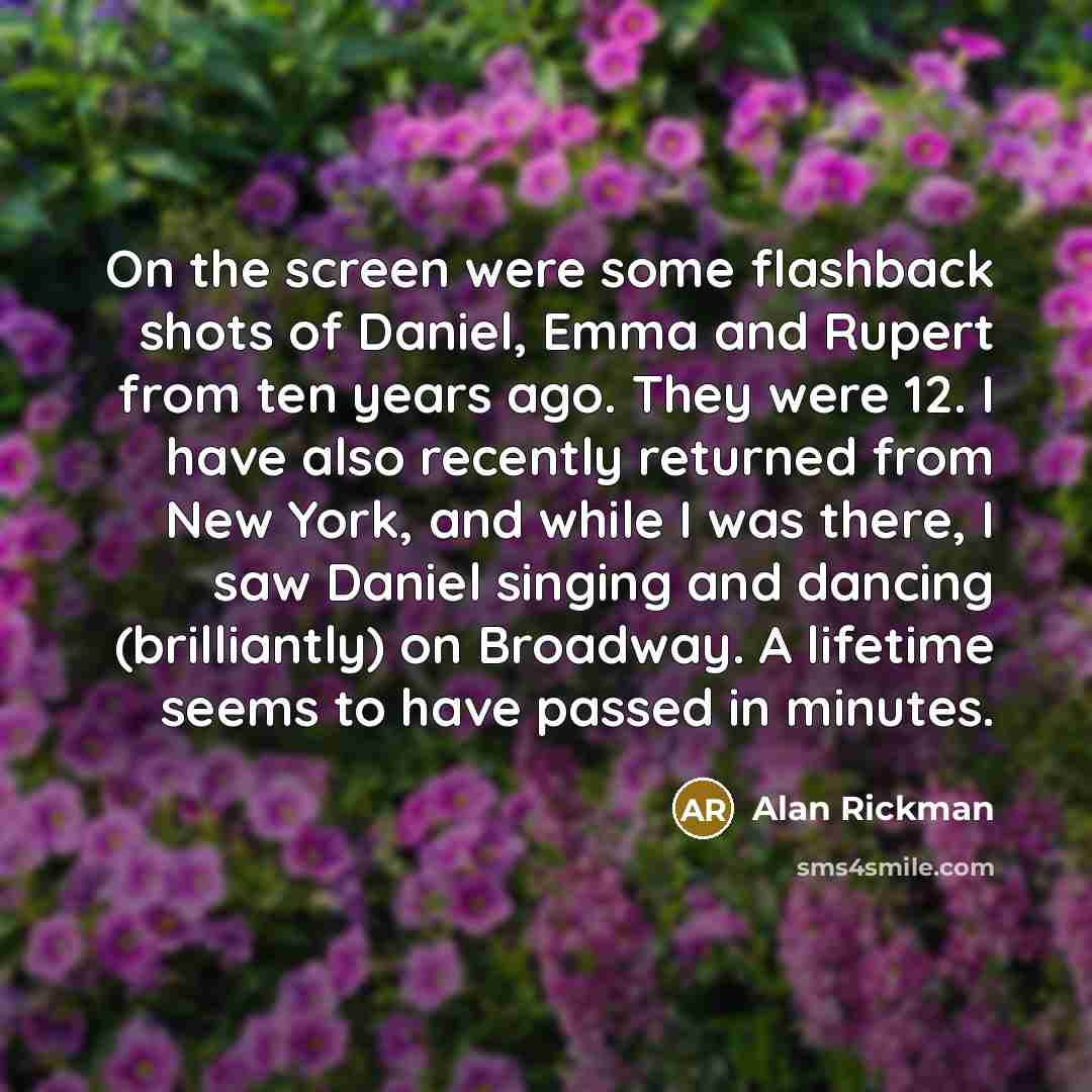 “On the screen were some flashback shots of Daniel, Emma…” quote by Alan Rickman