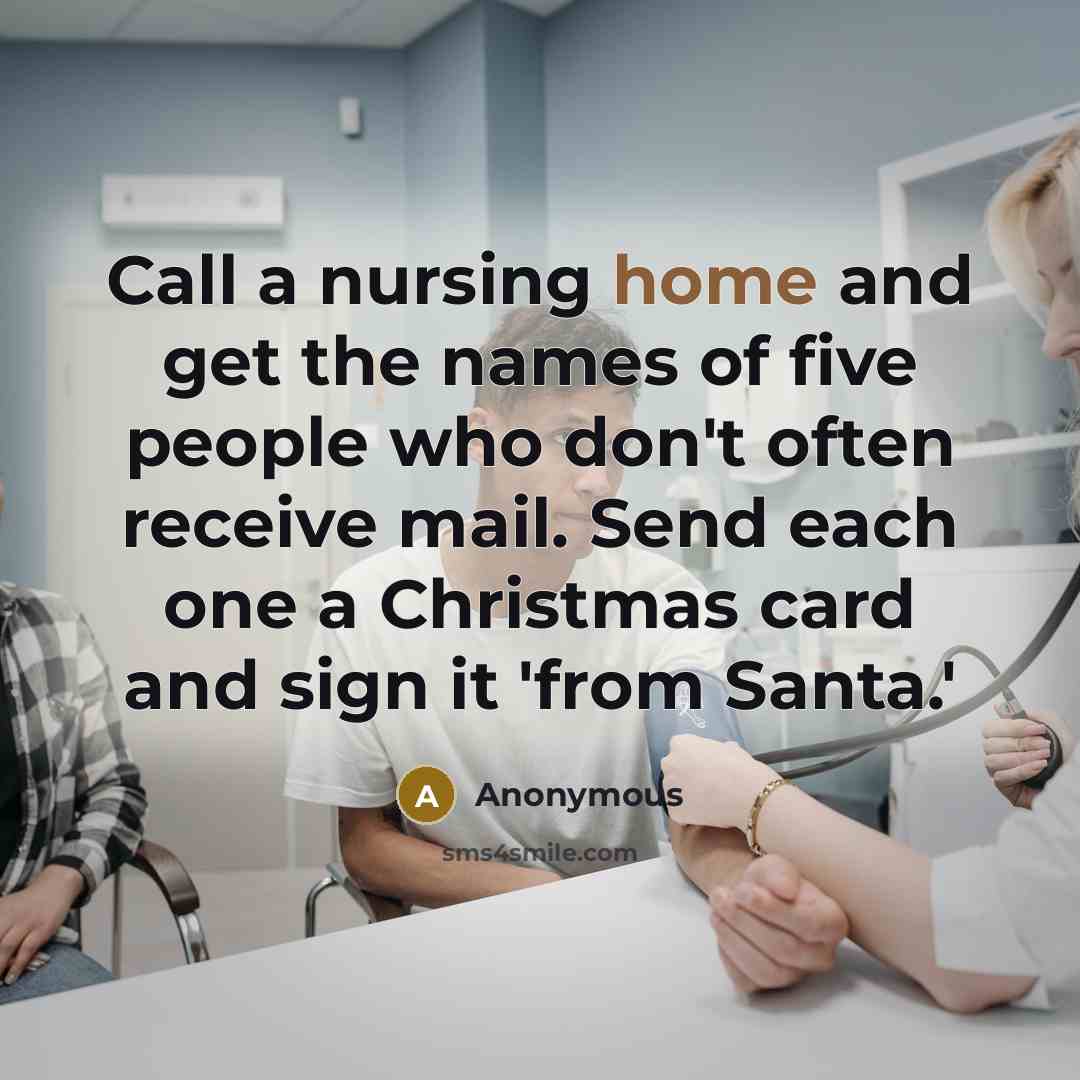 “Call a nursing home and get the names of five…” quote by Anonymous