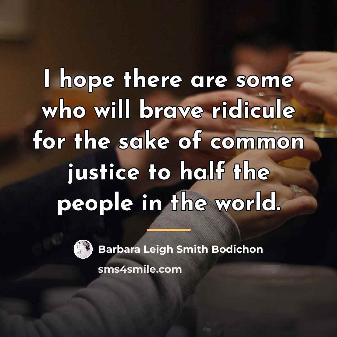 “I hope there are some who will brave ridicule for…” quote by Barbara Leigh Smith Bodichon