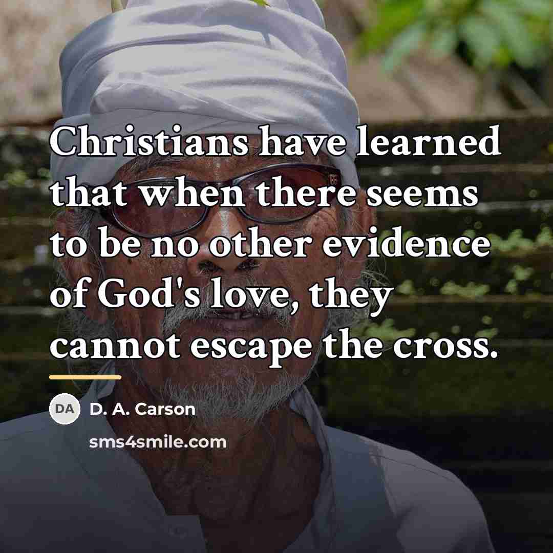 “Christians have learned that when there seems to be no…” quote by D. A. Carson