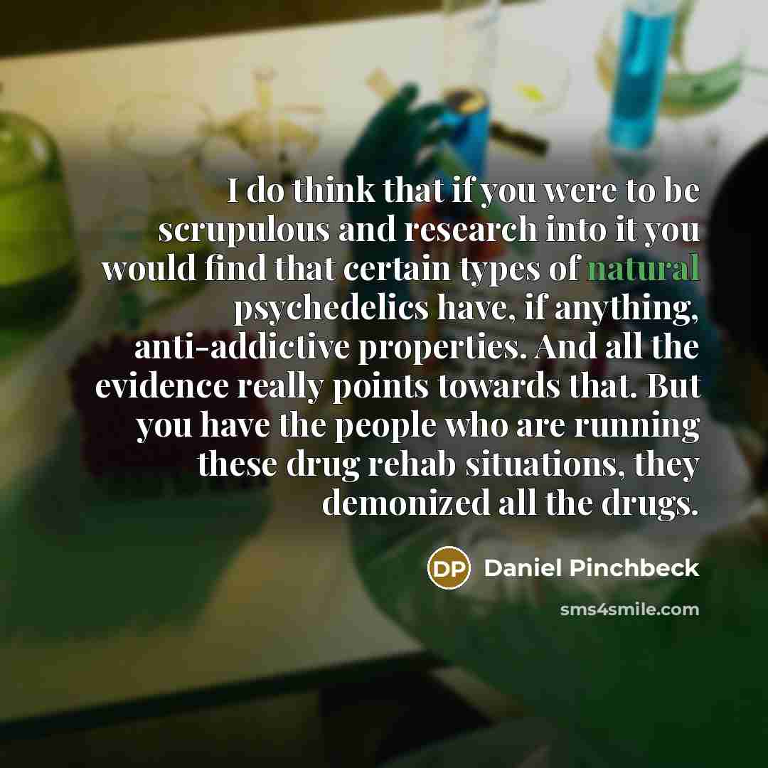 “I do think that if you were to be scrupulous…” quote by Daniel Pinchbeck