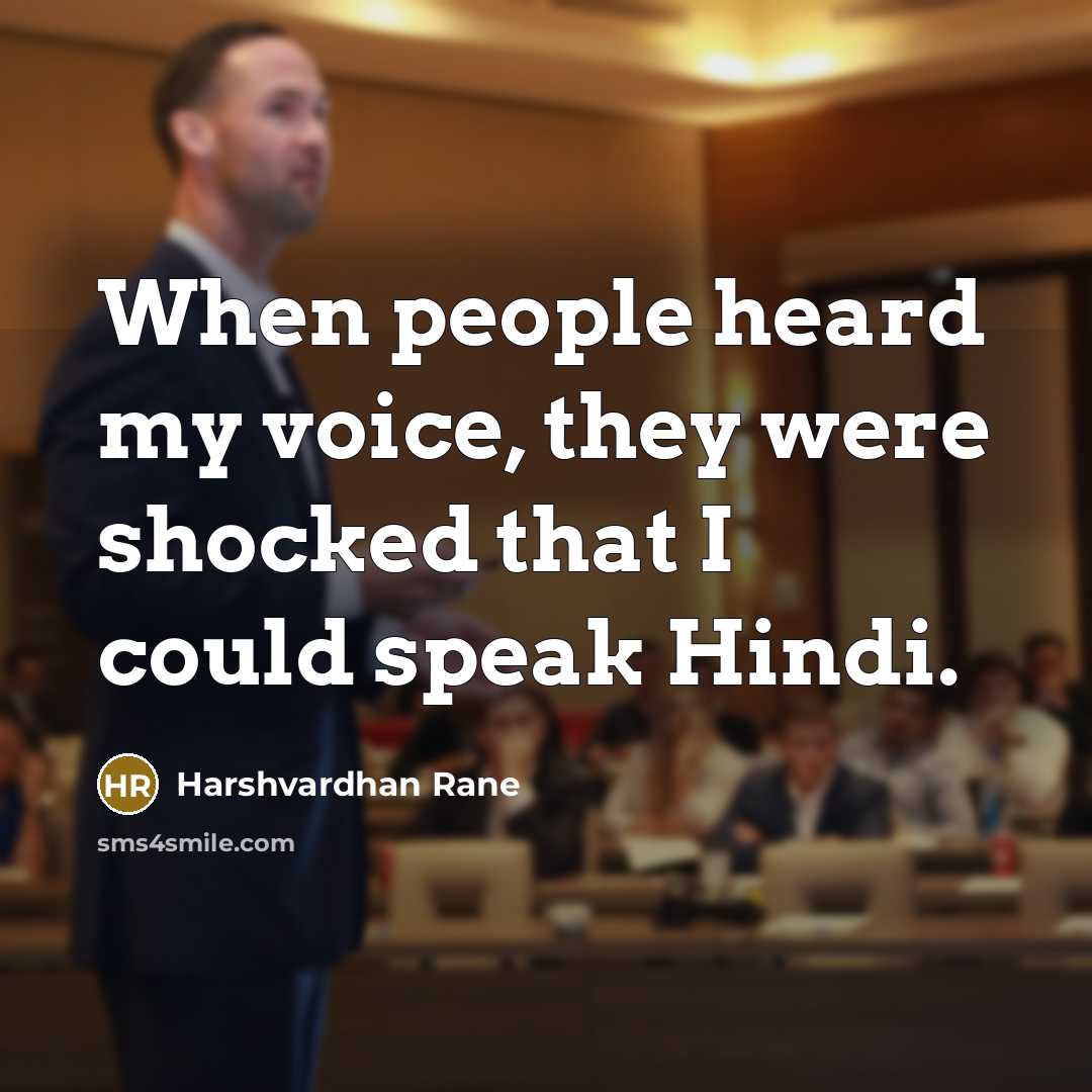 “When people heard my voice, they were shocked that I…” quote by Harshvardhan Rane