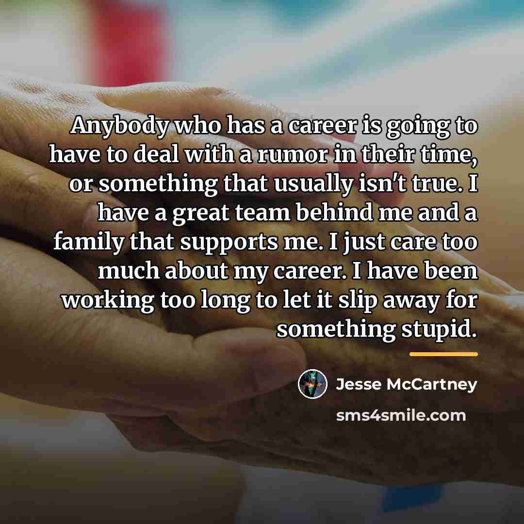“Anybody who has a career is going to have to…” quote by Jesse McCartney