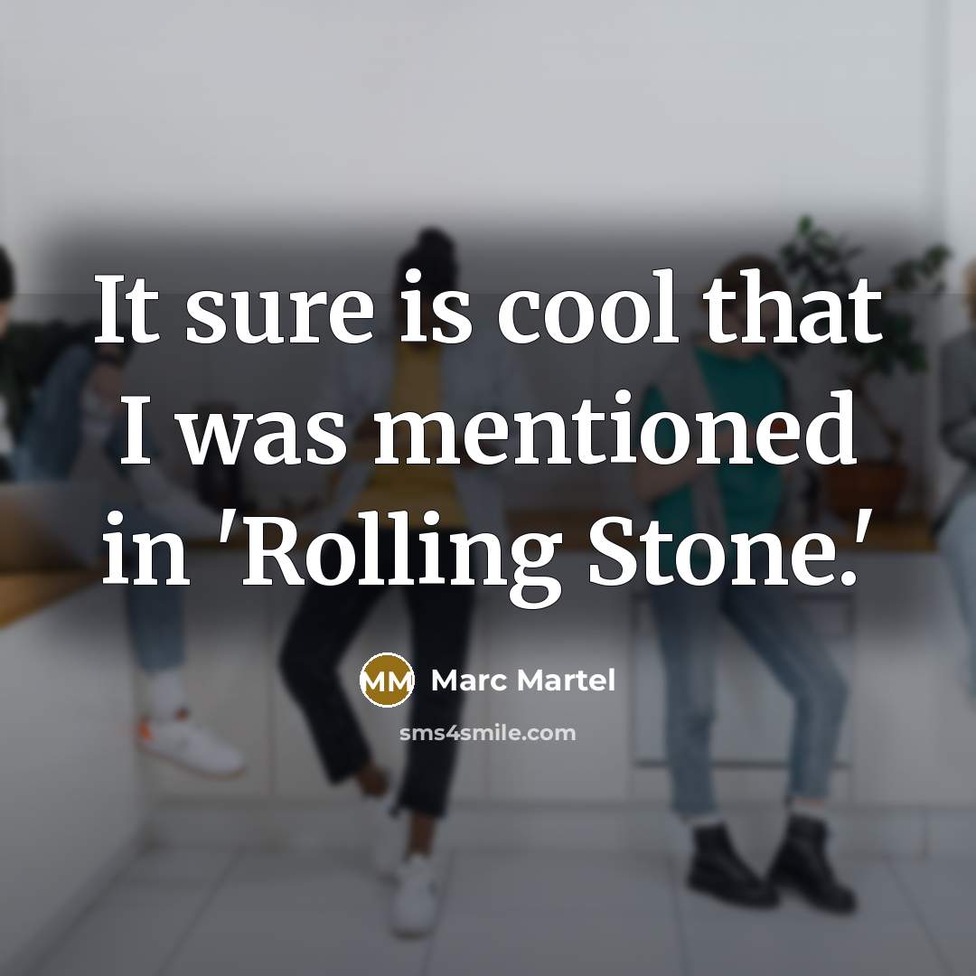 “It sure is cool that I was mentioned in 'Rolling…” quote by Marc Martel