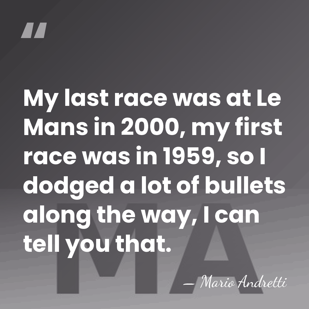 My last race was at Le Mans in 2000, my first race&hellip; - Mario Andretti