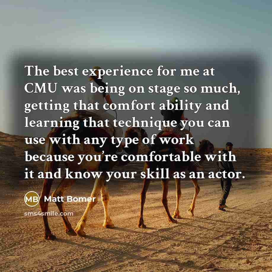 “The best experience for me at CMU was being on…” quote by Matt Bomer