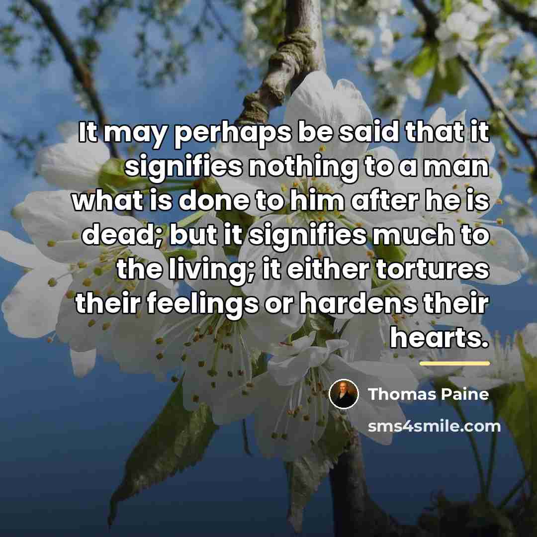 “It may perhaps be said that it signifies nothing to…” quote by Thomas Paine