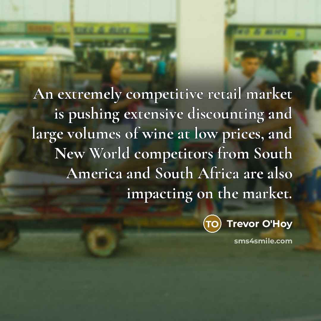 “An extremely competitive retail market is pushing extensive discounting and…” quote by Trevor O'Hoy