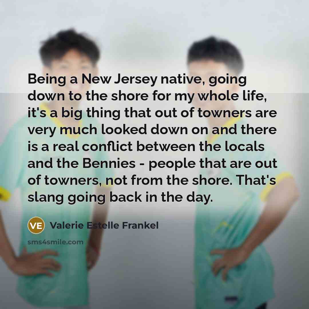 “Being a New Jersey native, going down to the shore…” quote by Valerie Estelle Frankel