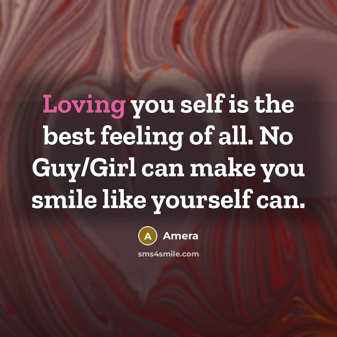 “Loving you self is the best feeling of all. No…” quote by Amera