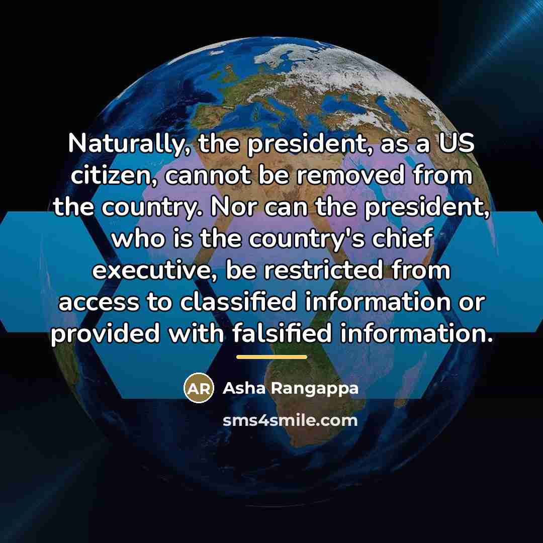 “Naturally, the president, as a US citizen, cannot be removed…” quote by Asha Rangappa