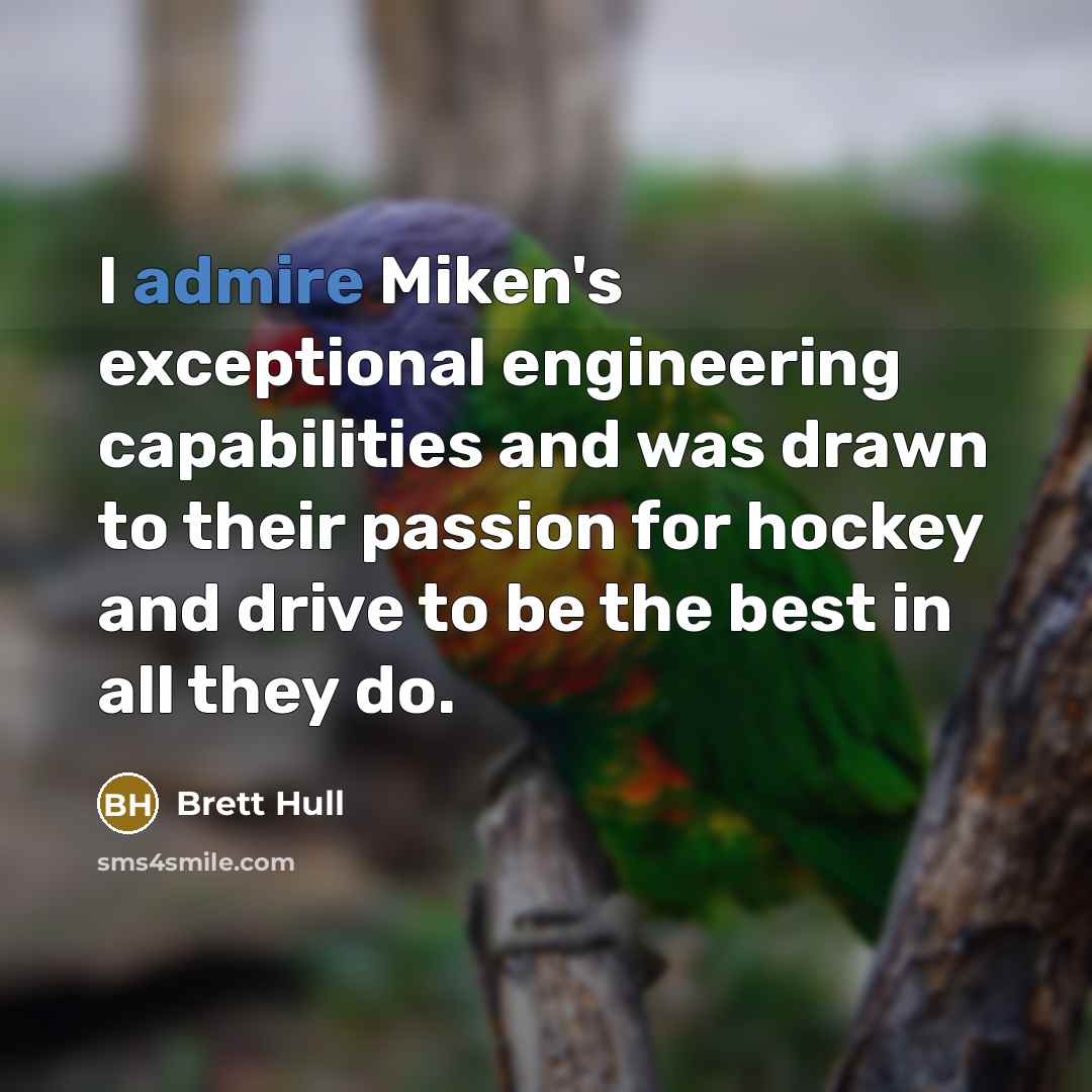 “I admire Miken's exceptional engineering capabilities and was drawn to…” quote by Brett Hull