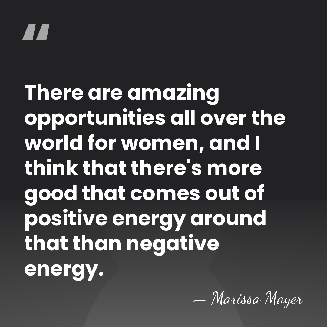 There are amazing opportunities all over the world for women, and I&hellip; - Marissa Mayer