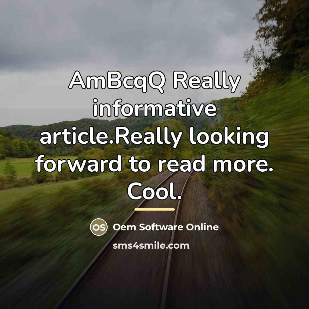“AmBcqQ Really informative article.Really looking forward to read more. Cool.…” quote by Oem Software Online