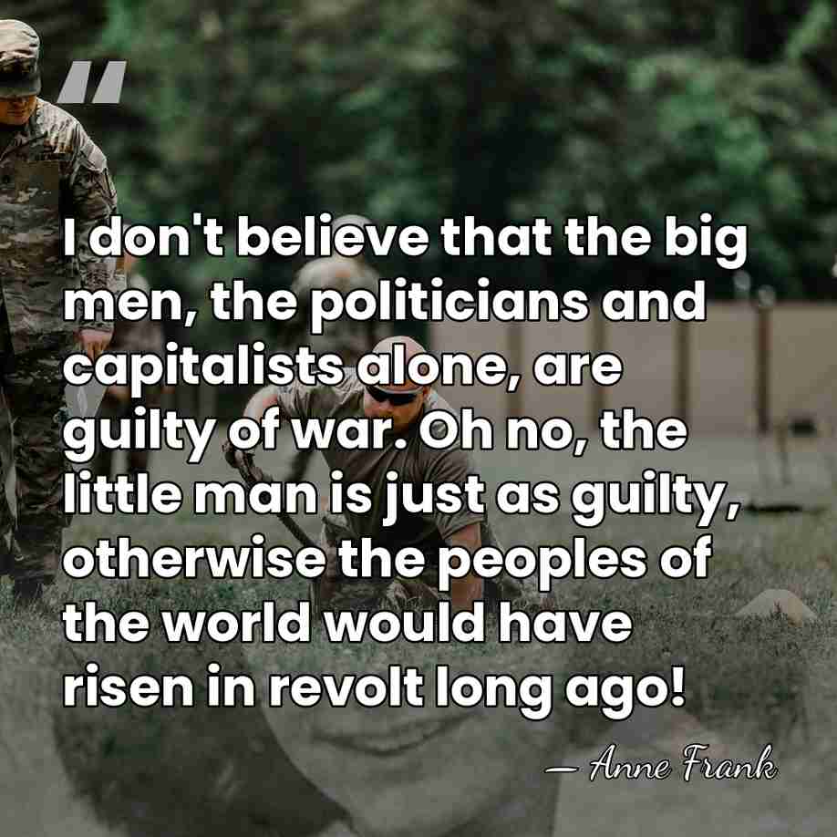 I don't believe that the big men, the politicians and capitalists alone,&hellip; - Anne Frank