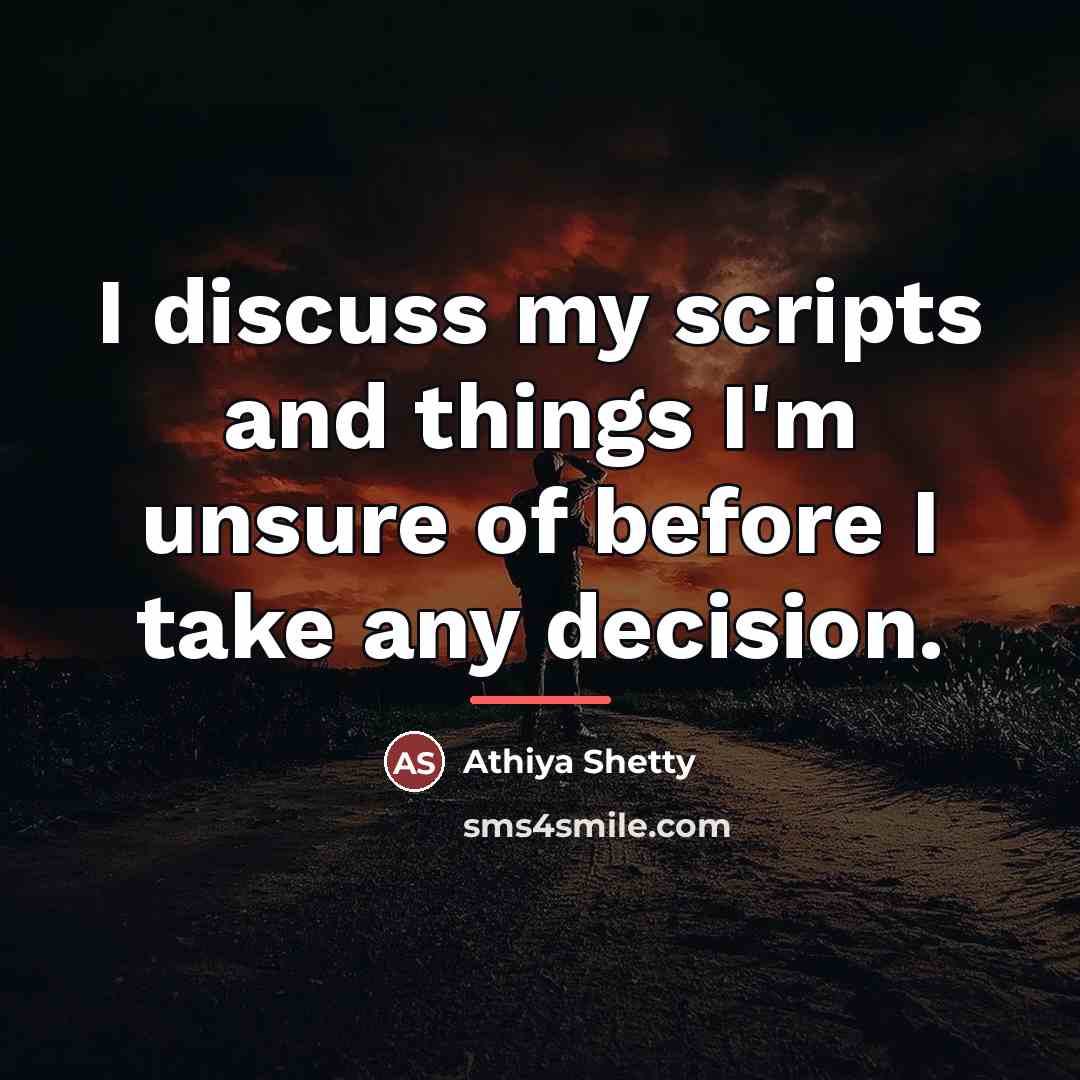 “I discuss my scripts and things I'm unsure of before…” quote by Athiya Shetty