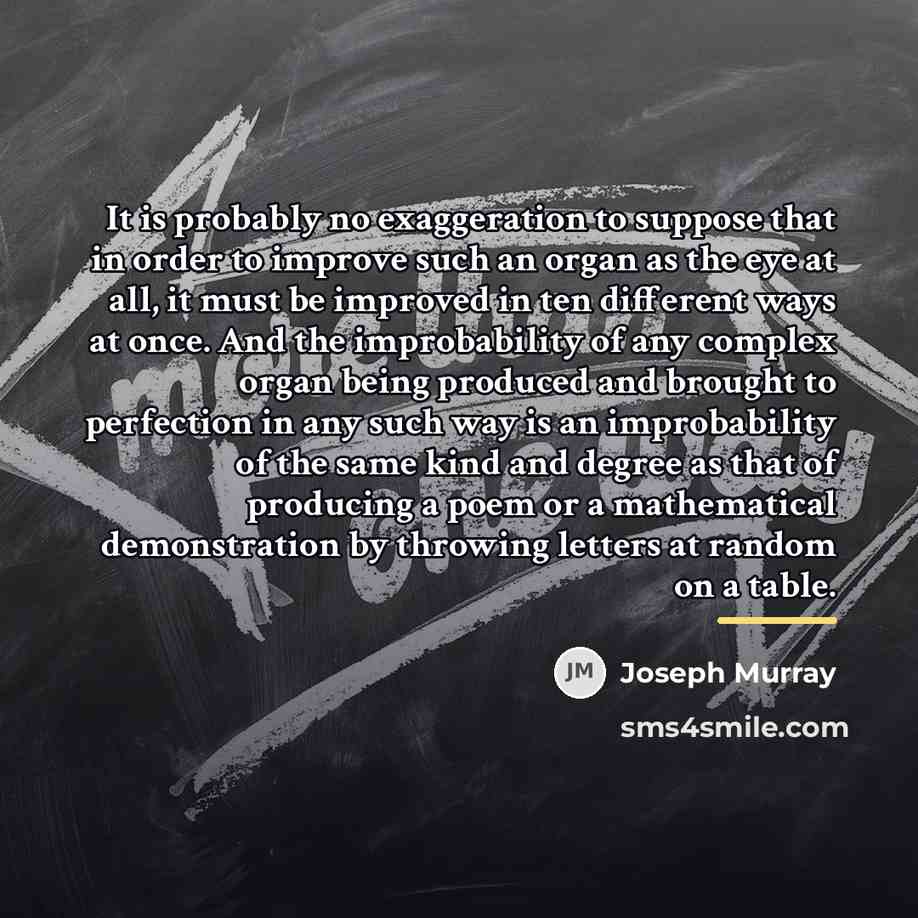 “It is probably no exaggeration to suppose that in order…” quote by Joseph Murray