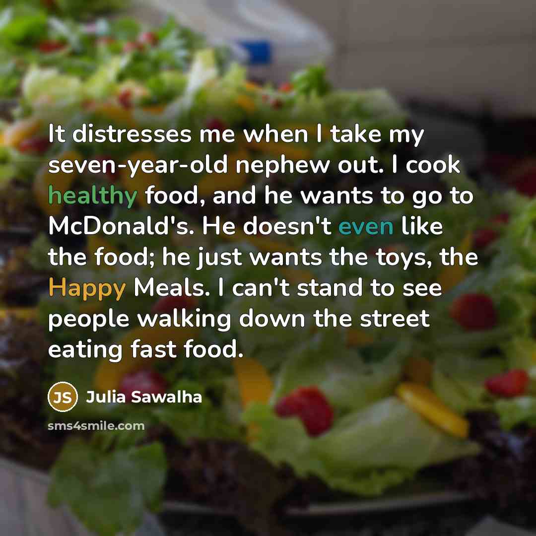 “It distresses me when I take my seven-year-old nephew out.…” quote by Julia Sawalha