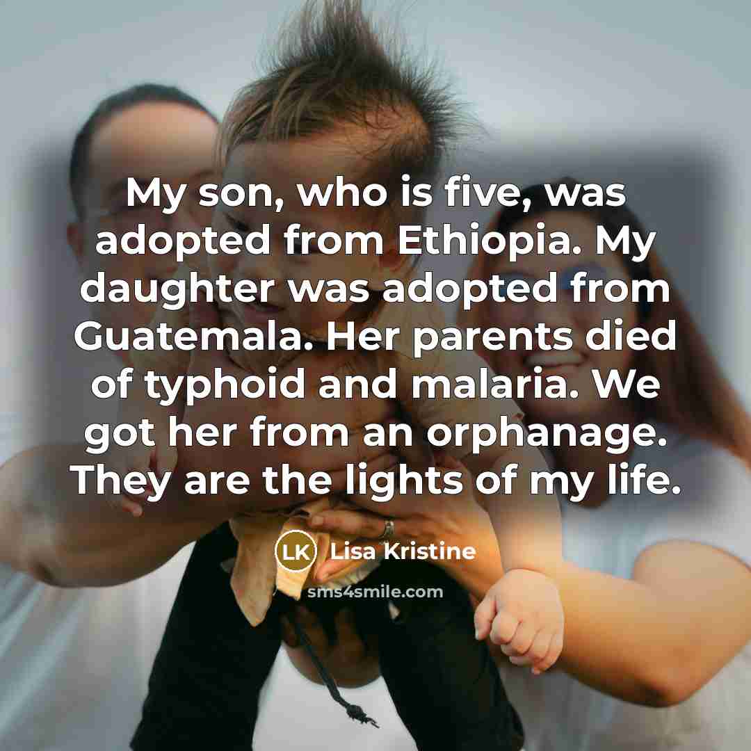 “My son, who is five, was adopted from Ethiopia. My…” quote by Lisa Kristine